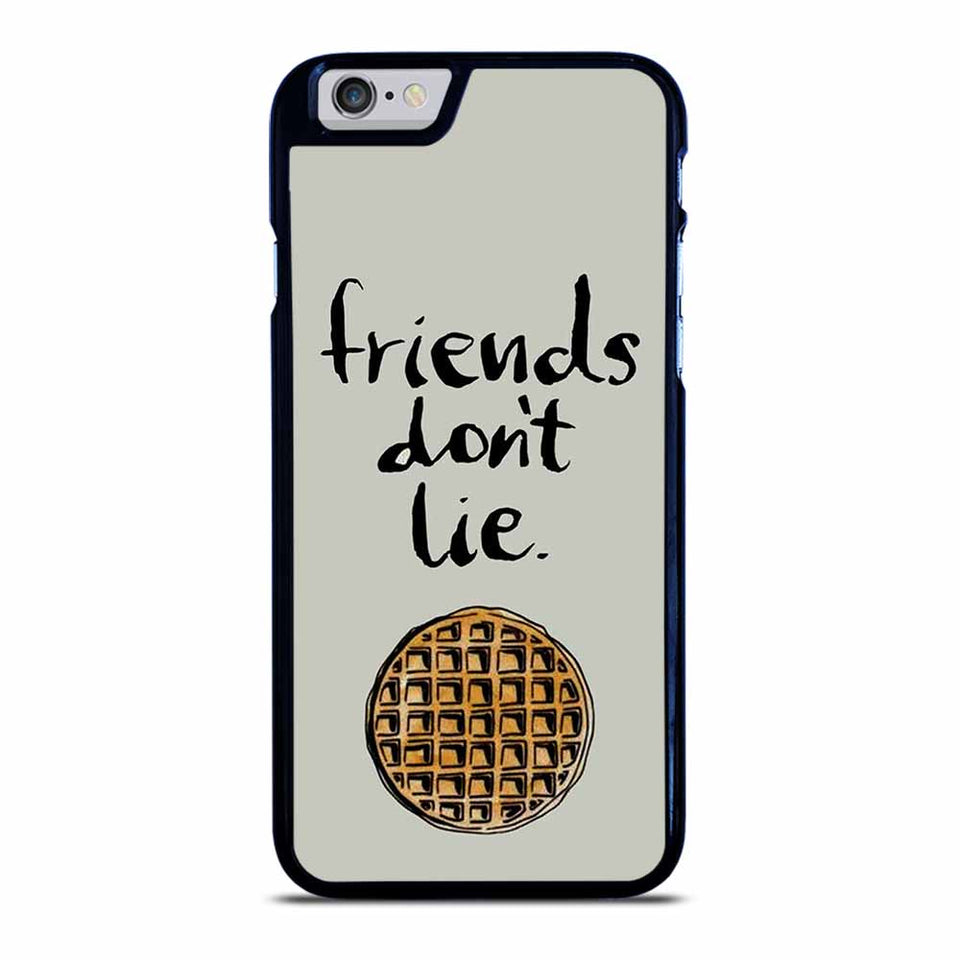 BEST FRIENDS DON'T LIE WAFFLE STRANGER THINGS iPhone 6 / 6S Case