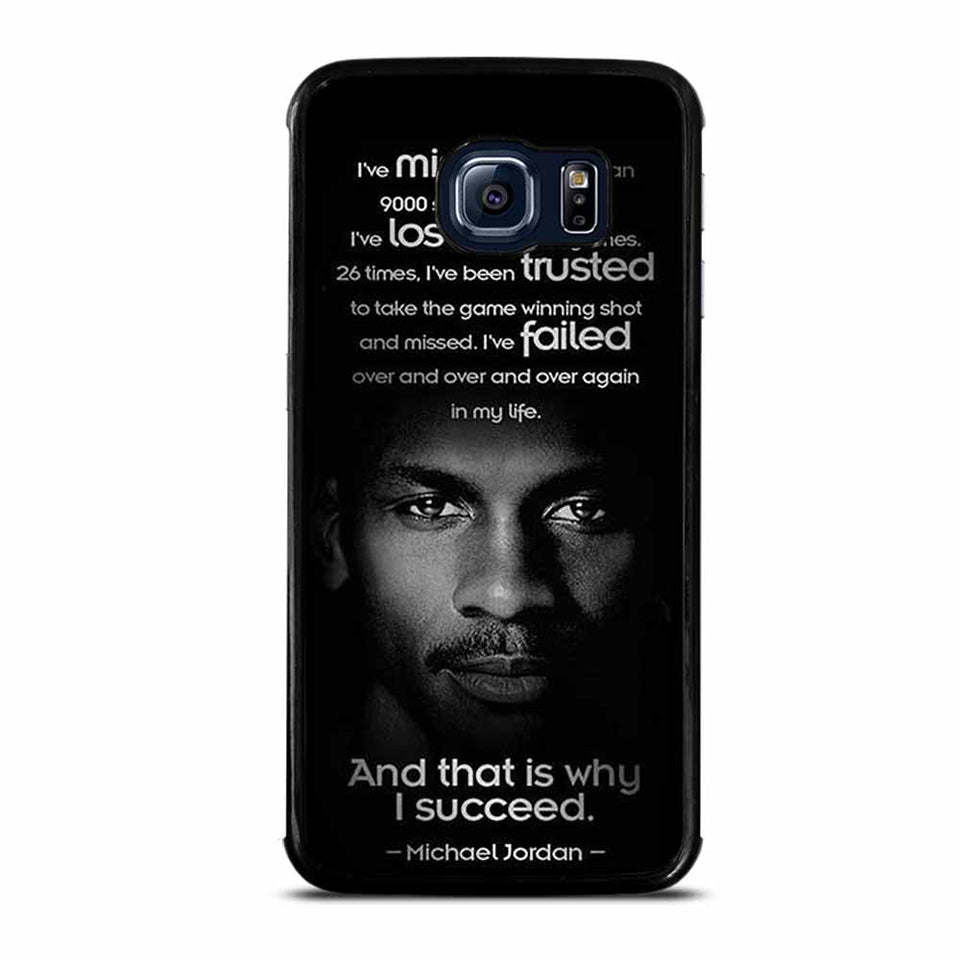 BEST MICHAEL JORDAN QUOTE Samsung Galaxy S6 Edge Case