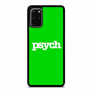 PSYCH GREEN Samsung S20 Plus Case