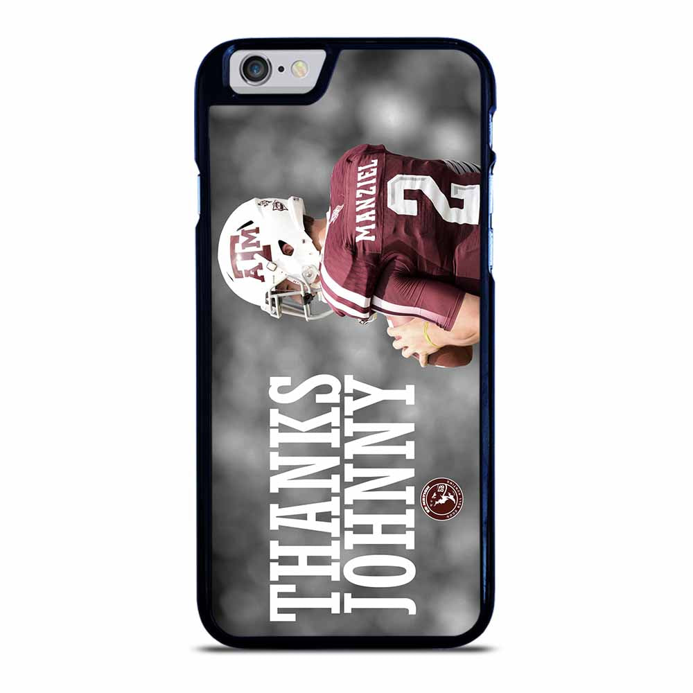 TEXAS A&M THANKS JOHNNY iPhone 6 / 6S Case